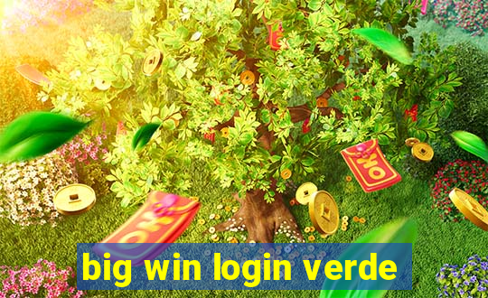 big win login verde